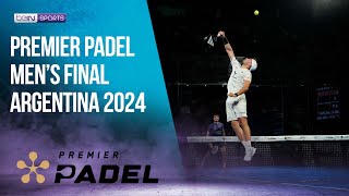 Premier Padel Argentina 2024 Mens Final Highlights  HIGHLIGHTS  05262024  beIN SPORTS USA [upl. by Acined]