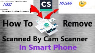 How to Remove Cam Scanner Logo in Smart Phone  Remove Scanned by Cam Scanner Watermark from PDF [upl. by Alston]