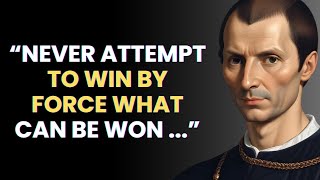 The Wisdom of Niccolo Machiavelli  Timeless Quotes Explained [upl. by Saeger605]