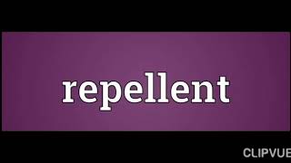 The meaning of RepellentSynonyms of RepellentHindi for Repellent [upl. by Kenzi]