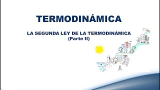 La Segunda Ley de la Termodinámica Parte 2 Enunciado Clausius  Clase 14 Termodinámica [upl. by Rabaj]