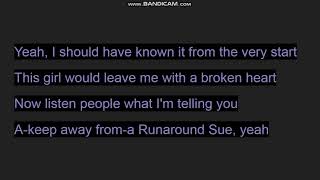 Runaround Sue DionLyrics [upl. by Siulegroj]