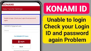 Fix KONAMI ID Unable to login Check your Login ID and password again Problem [upl. by Ahsiele]