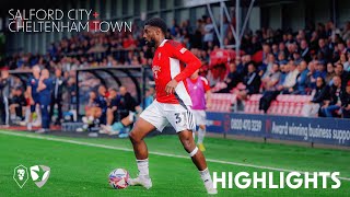 HIGHLIGHTS  Salford City 21 Cheltenham Town [upl. by Nath104]