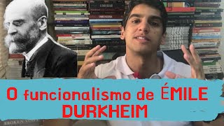 O funcionalismo de Émile Durkheim [upl. by Anauj]