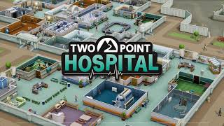 Two Point Hospital Soundtrack  01 Bassinets [upl. by Aimit389]