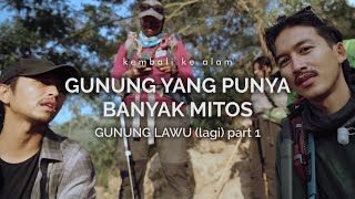 Gunung Lawu Cetho  Gunung yang Punya Banyak Mitos part 1 [upl. by Suirtemed]