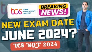 🔥TCS Breaking News Exam Date June  TCS NQT New Exam Date [upl. by Auqinehs]