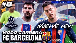 LEO MESSI VUELVE al CAMP NOU  FIFA 23 Modo Carrera Barcelona 8 [upl. by Lilith]