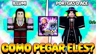 COMO PEGAR O PORTGAS D ACE E O ILLUMI ALL STAR TOWER DEFENSE [upl. by Aylmar]