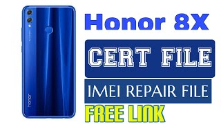 Honor 8X JSNL23 CERT File Imei Repair Imei Change Free Pta Approved File Download Link [upl. by Cicely342]