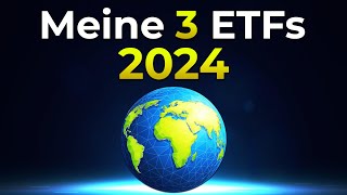 Diese 3 ETFs kaufe ich 2024 📈 Große Veränderung in meinem Depot [upl. by Homere113]