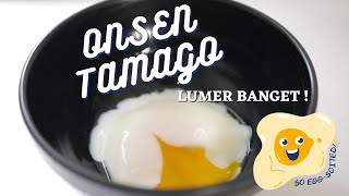 RESEP ONSEN TAMAGO  ONSEN EGG amp LUMER BANGET [upl. by Haymes]