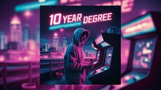 10 Year Degree Full Song lyrics [upl. by Ellon]