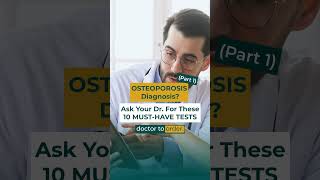 PART 1 OSTEOPOROSIS 10 MUSTHAVE Tests [upl. by Nwahshar]