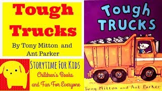 Tough Trucks By Tony Mitton and Ant Parker  A childrens book about trucks  Read in English ESL [upl. by Zack883]