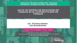 Mesa 15 Hacia un sistema de relaciones de trabajo en el cooperativismo de trabajo [upl. by Edgardo808]