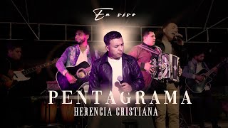 Pentagrama covers  HerenciaCristianaOficial en vivo [upl. by Ledda]