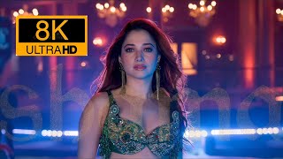 8k Ultra HD songs 60fps Aaj ki raat Hindifull resolution 8k video songs Tamanna tfi trending [upl. by Caria]