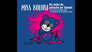 MISS BOLIVIA  Un osito de peluche de Taiwán [upl. by Iatnwahs535]