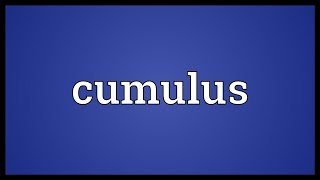 Cumulus Meaning [upl. by Boles]