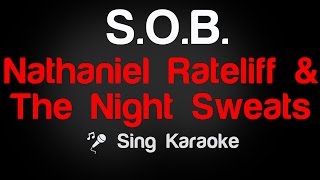 Nathaniel Rateliff n The Night Sweats  SOB Karaoke Lyrics [upl. by Cecelia533]