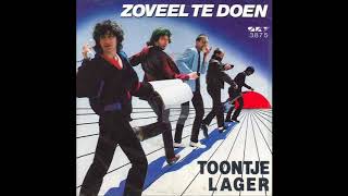 Toontje Lager  Zoveel Te Doen [upl. by Miharbi]