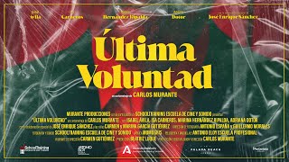 Trailer Cortometraje ÃšLTIMA VOLUNTAD 2024 [upl. by Rede]