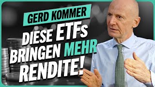 Diese ETFs sind viel BESSER als der MSCI World  Gerd Kommer [upl. by Sajovich]