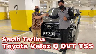 Serah Terima Toyota New Veloz Tipe Q CVT TSS warna Hitam [upl. by Liagaba408]