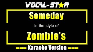 Someday Karaoke  Zombies Karaoke Version [upl. by Eimrots]