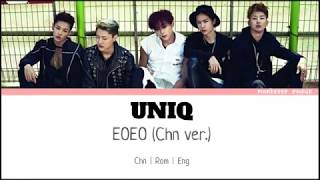 UNIQ  EOEO Chinese ver ChiPinyinEng Lyrics [upl. by Onek880]