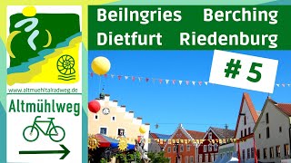 AltmühltalRadweg 5▶ Berching  Dietfurt  Riedenburg  Radtouren Radreisen [upl. by Ahsyad]