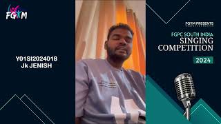 FGYM  SINGING COMPETITION SOUTH INDIA 2024  Y01SI2024018  Jk JENISH  FGPC Moolachel [upl. by Esbensen]