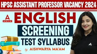 HPSC Assistant Professor Vacancy 2024 HPSC Assistant Professor English Screening Test Syllabus 2024 [upl. by Primaveria423]