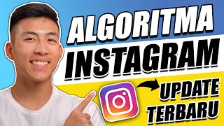 Penjelasan Algoritma Instagram Terbaru Tahun 2024 [upl. by Nongim]