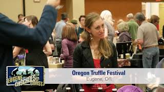 Oregon Truffle Festival  Eugene Cascades amp Coast [upl. by Drhacir]