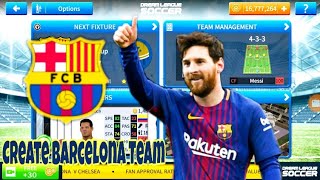 How To Create FC Barcelona Team In Dream League Soccer 2019 [upl. by Ailbert]