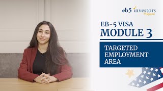 ​Targeted Employment Areas EB5 Visa Program [upl. by Therine]