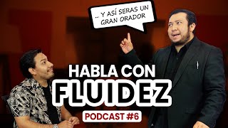 Cómo HABLAR FLUIDO Y SIN TRABARSE  Mejora tu ORATORIA  Podcast N°6 [upl. by Atinev929]