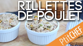 Recette de rillettes de poulet  Ptitchefcom [upl. by Rawdon]