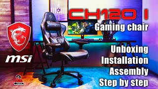 MSI MAG CH120 I  Gaming Chair Unboxing Installation Step by step assembly and quick review [upl. by Allets922]