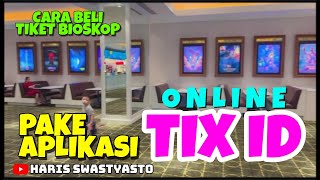 CARA BELI TIKET BIOSKOP ONLINE ‼️ PAKE APLIKASI TIX ID GAMPANG BANGET [upl. by Offen969]