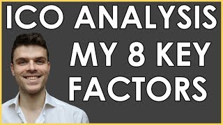 How to find GOOD ICOs  My 8 KEY Factors ICO Analysis  Cryptocurrency [upl. by Mikael]