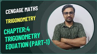 Cengage mathsChapter 4Trigonometry Equation part1 cengagemaths jee [upl. by Enitsugua]