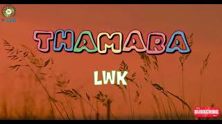 THAMARA  LWK thelungten Lyrical video [upl. by Stedt450]