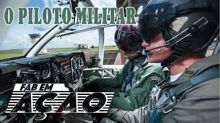 FAB em Ação  Carreira de piloto militar [upl. by Aipotu]