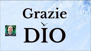 GRAZIE DIO La Grande Preghiera di Ringraziamento [upl. by Winfred]