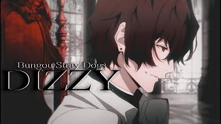 DIZZY  Bungou Stray Dogs amv [upl. by Zischke]