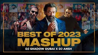 Best of 2023 MASHUP  DJ Shadow Dubai x DJ Ansh  Biggest Party Hits  Best of Bollywood  New Year [upl. by Enaed943]